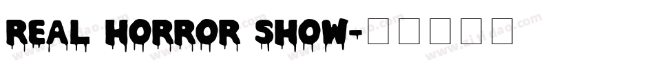 Real Horror Show字体转换
